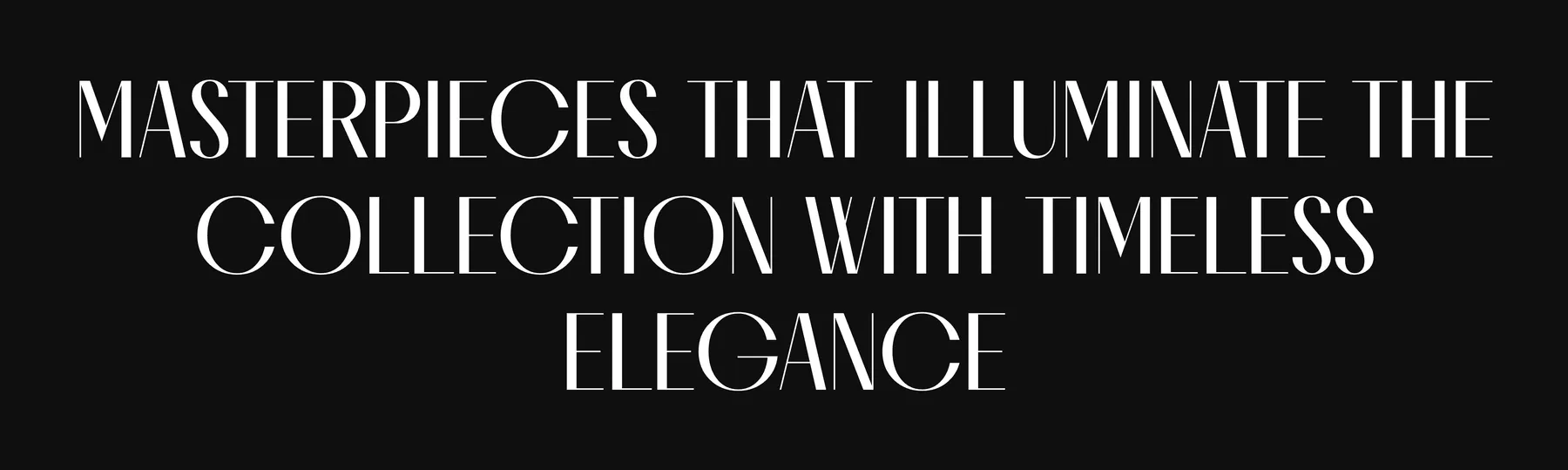 Close detail of the LUSTRA template (jewellery): headline typography “MASTERPIECES THAT ILLUMINATE THE COLLECTION WITH TIMELESS EL”.